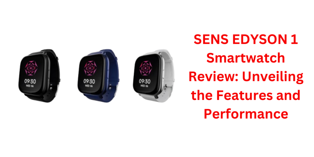 SENS EDYSON 1 Smartwatch