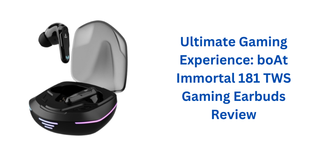 boAt Immortal 181 TWS Gaming in Ear Earbuds