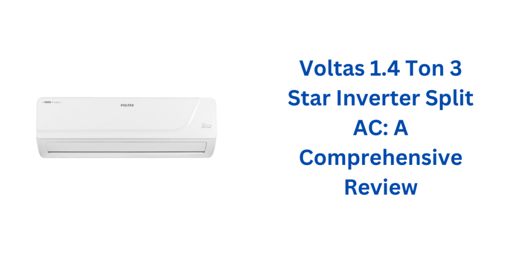 Voltas 1.4 Ton 3 Star Inverter Split AC