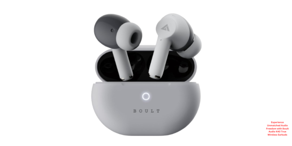 Experience Unmatched Audio Freedom with Boult Audio K40 True Wireless Earbuds