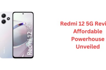 Redmi 12 5G Review: Affordable Powerhouse Unveiled
