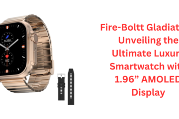 Fire-Boltt Gladiator+ Unveiling the Ultimate Luxury Smartwatch with 1.96” AMOLED Display