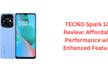 TECNO Spark 10C Review: Affordable Performance with Enhanced Features