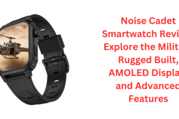 Noise Cadet Smartwatch Review Explore the Military Rugged Built, AMOLED Display, and Advanced Features