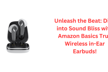 Unleash the Beat: Dive into Sound Bliss with Amazon Basics True Wireless in-Ear Earbuds!