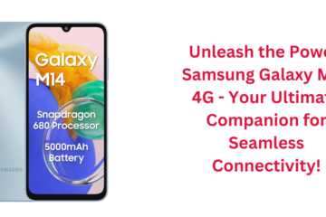 Unleash the Power: Samsung Galaxy M14 4G - Your Ultimate Companion for Seamless Connectivity!