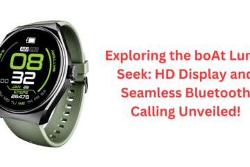 Exploring the boAt Lunar Seek: HD Display and Seamless Bluetooth Calling Unveiled!