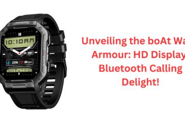 Unveiling the boAt Wave Armour: HD Display, Bluetooth Calling Delight!