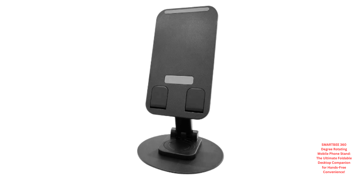 SMARTBEE 360 Degree Rotating Mobile Phone Stand The Ultimate Foldable Desktop Companion for Hands-Free Convenience!